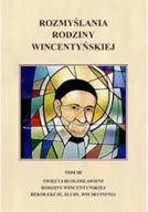 Religia i religioznawstwo - Rozmyślania rodziny Wincentyńskiej Tom III - miniaturka - grafika 1
