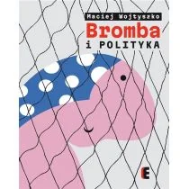 Bromba i polityka - Baśnie, bajki, legendy - miniaturka - grafika 2