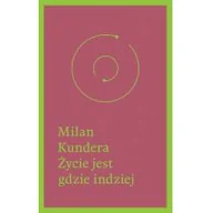 Powieści - W.A.B. GW Foksal Milan Kundera Życie jest gdzie indziej - miniaturka - grafika 1