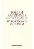 Religia i religioznawstwo - Opera Omnia W rozmowie z czasem tom XIII część 2 - miniaturka - grafika 1