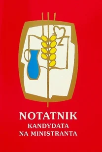 Notatnik kandydata na ministranta - Religia i religioznawstwo - miniaturka - grafika 1
