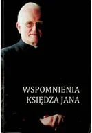 Biografie i autobiografie - Wspomnienia księdza Jana - miniaturka - grafika 1
