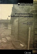 Historia świata - Prowincjonalizm w kulturze europejskiej - miniaturka - grafika 1