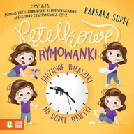 Audiobooki dla dzieci i młodzieży - Pętelkowe rymowanki. Jadziowe wierszyki na dobre nawyki. Jadzia Pętelka - miniaturka - grafika 1