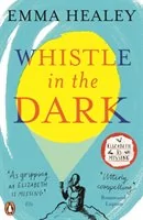 Emma Healey Whistle in the Dark - Obcojęzyczna fantastyka i horror - miniaturka - grafika 1