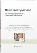 Zarządzanie - Wolters Kluwer Nowa rzeczywistość Jak zmieniają się organizacje i oczekiwania pracowników - miniaturka - grafika 1