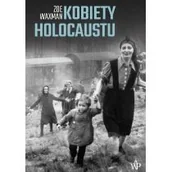 Historia świata - Kobiety Holocaustu - miniaturka - grafika 1