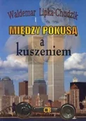 Thrillery - CB Lipka-Chudzik Waldemar Między pokusą a kuszeniem - miniaturka - grafika 1