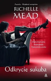 Georgina Kincaid. Tom 6. Odkrycie sukuba - Horror, fantastyka grozy - miniaturka - grafika 1