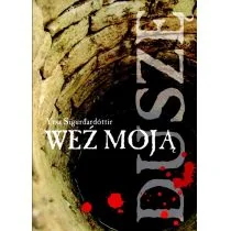 Muza Yrsa Sigurdardottir Weź moją duszę - Powieści sensacyjne - miniaturka - grafika 2