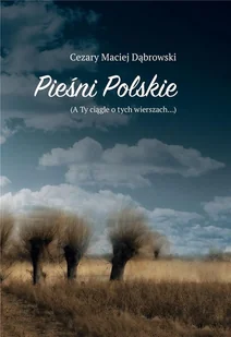 Pieśni Polskie Nowa - Poezja - miniaturka - grafika 2