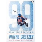 Sport i wypoczynek - Sine Qua Non Opowieści z tafli NHL - WAYNE GRETZKY - miniaturka - grafika 1