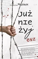 Powieści - Już nie żyjesz - Krzysztof Koziołek - miniaturka - grafika 1