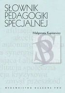 Podręczniki dla szkół wyższych - Wydawnictwo Naukowe PWN Słownik pedagogiki specjalnej - Małgorzata Kupisiewicz - miniaturka - grafika 1