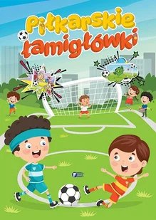 Piłkarskie łamigłówki - Książki edukacyjne - miniaturka - grafika 1