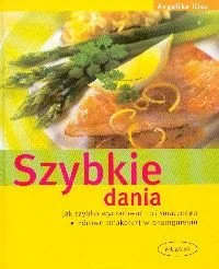 Szybkie Dania - Książki kucharskie - miniaturka - grafika 1