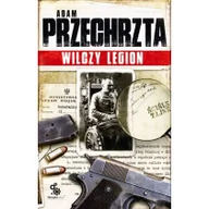 Powieści historyczne i biograficzne - Fabryka Słów Wilczy Legion - Adam Przechrzta - miniaturka - grafika 1