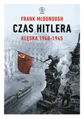 II wojna światowa - Czas Hitlera. Tom II: Klęska 1940-1945 - miniaturka - grafika 1