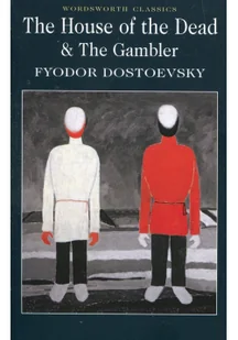WORDSWORTH EDITIONS House of the Dead / The Gambler - Pozostałe książki - miniaturka - grafika 2
