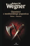 E-booki - fantastyka i horror - Opowieści z meekhanskiego pogranicza. Północ-Południe - miniaturka - grafika 1