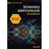 Książki medyczne - Elektronika bez oporu. Schematy elektroniczne od podstaw - miniaturka - grafika 1