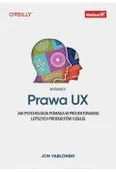 Książki medyczne - Prawa UX. Jak psychologia pomaga w projektowaniu lepszych produktów i usług - miniaturka - grafika 1
