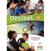 Pozostałe języki obce - DIDIER Decibel 2 A1+ podręcznik A1+ praca zbiorowa - miniaturka - grafika 1
