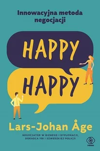 Happy-happy. Innowacyjna metoda negocjacji - Rozwój osobisty - miniaturka - grafika 2