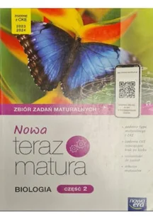 Biologia Nowa Teraz matura Zbiór zadań maturalnych Cześć 2 - Podręczniki dla liceum - miniaturka - grafika 1