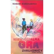 Książki edukacyjne - Kościuszko Robert Niewidzialna gra część 3 Zakładnicy - miniaturka - grafika 1