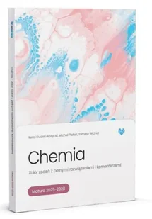 Chemia. Zbiór zadań. Matura 2025-2028 - Karol Dudek-Różycki, Michał Płotek, Tomasz Wichur - Pomoce naukowe - miniaturka - grafika 1