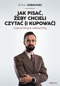 E-booki - biznes i ekonomia - Jak pisać, żeby chcieli czytać (i kupować). Copywriting & Webwriting - miniaturka - grafika 1