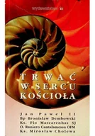 Religia i religioznawstwo - Trwałość w sercu kościoła - miniaturka - grafika 1
