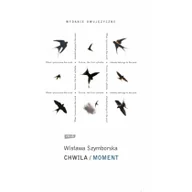 Obcojęzyczna literatura faktu i reportaż - Chwila/ Moment. Szymborska, Wisława - miniaturka - grafika 1
