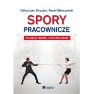 Ekonomia - Spory pracownicze Binsztok Aleksander Miłoszewski Paweł - miniaturka - grafika 1