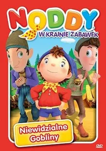 Noddy w krainie zabawek Niewidzialne Gobliny - Filmy dla dzieci DVD - miniaturka - grafika 1