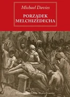 Religia i religioznawstwo - Porządek Melchizedeka. Obrona katolickiego kapłaństwa - miniaturka - grafika 1