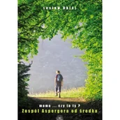 Pedagogika i dydaktyka - Obłój Lesław Zespół Aspergera od środka - miniaturka - grafika 1