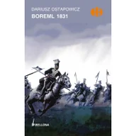 Historia Polski - Bellona Boreml 1831 - Dariusz Ostapowicz - miniaturka - grafika 1