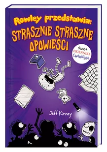Jeff Kinney Rowley przedstawia Strasznie straszne opowieści - Książki edukacyjne - miniaturka - grafika 1