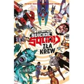 Komiksy dla dorosłych - Egmont Suicide Squad Zła krew - miniaturka - grafika 1