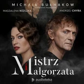 Audiobooki - lektury - Mistrz i Małgorzata Michaił Bułhakow - miniaturka - grafika 1