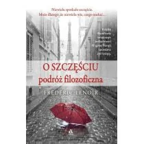 Amber Frederic Lenoir O szczęściu. Podróż filozoficzna - Filozofia i socjologia - miniaturka - grafika 1