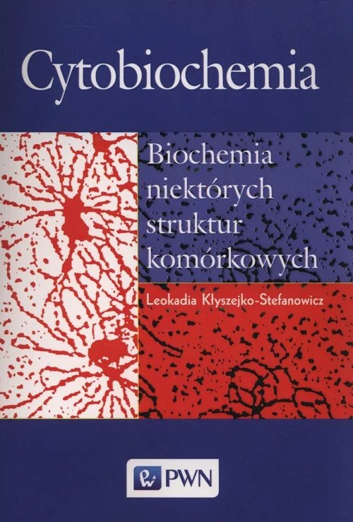 Wydawnictwo Naukowe PWN Cytobiochemia