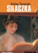 Literatura popularno naukowa dla młodzieży - Stefan Żeromski Siłaczka - miniaturka - grafika 1