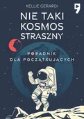 Technika - Nie taki kosmos straszny. Poradnik dla początkujących - Kellie Gerardi - miniaturka - grafika 1