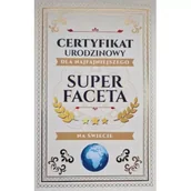Kartki okolicznościowe i zaproszenia - Karnet Certyfikat Urodzinowy Super Faceta - miniaturka - grafika 1