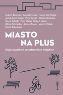 Książki o architekturze - Miasto na plus Wysoki Zamek Praca zbiorowa - miniaturka - grafika 1