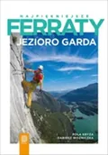 E-booki - sport - Najpiękniejsze ferraty: Jezioro Garda - miniaturka - grafika 1