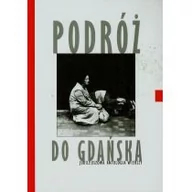 Poezja - Podróż do Gdańska Jubileuszowa antologia wierszy - miniaturka - grafika 1